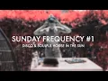 Lagu Sunday Frequency #1 | Disco \u0026 Soulful House in the Phuket Sunshine