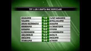 TFF 1 LIG 3 HAFTA MAC SONUCLARI