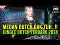 Download Lagu MEDAN DUTCH GAK TUH⁉️EMANG BOLEH SETINGGI INI‼️JUNGLE DUTCH TERBARU FULL BASS BETON 2024