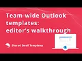 How to create and manage team-wide Outlook templates