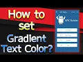 How to set Gradient TextColor in Specific Text of a View Android JAVA