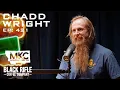 Episode 421 - Chadd Wright