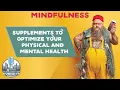 Will You Use These Supplements to Optimize Your Physical and Mental Health in 2022 MINDFULNESS