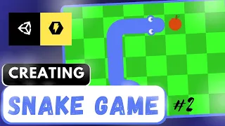 Creating SNAKE GAME In Unity with BOLT NO CODING