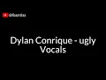 Download Lagu Dylan Conrique - ugly | Vocals