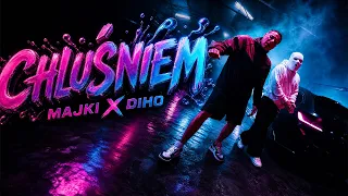 Majki x Diho - "Chluśniem" [Official Video]