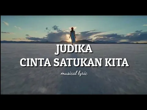 Download MP3 Judika _ Cinta Satukan Kita (video lirik)