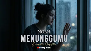 noah menunggumu orchestra cover merinding penantian abadi 