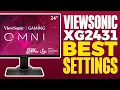 Viewsonic xg2431 Best Setting