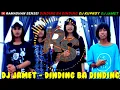 DJ Dinding Badinding Jamet Kuproy Ayee Yiihaa