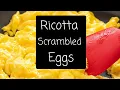 Ricotta Scrambled Eggs