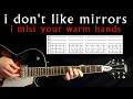 Download Lagu i don't like mirrors i miss your warm hands Guitar Lesson / Guitar Tab / Guitar Tabs / Chords /Cover