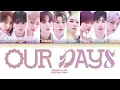 Download Lagu XODIAC(소디엑)'Our days'[color coded lyrics]