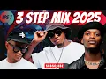 Download Lagu Best New 3 Step Mix 2025 | Jazzwrld | Thukuthela | MaWhoo | Dlala Thukzin