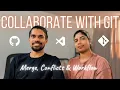 Git Tutorial for Beginners Collaboration Merge Requests Conflict Resolution