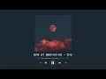 Download Lagu End of Beginning - Djo [] slowed + reverb []