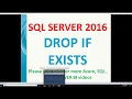 DROP IF EXISTS in SQL Server 2016 SQL Drop if exists