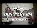 Konflik - Don't Let'em feat. @TermanologyVids (OFFICIAL VIDEO)