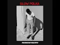 SLOW POLKA