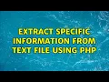 Extract specific information from text file using PHP