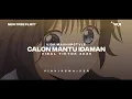 Download Lagu ViDKi MAP. V100 - DJ CALON MANTU IDAMAN X OLD VIRAL TIKTOK 2022/2025