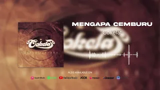 Download Cokelat - Mengapa Cemburu (Official Audio) MP3