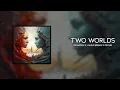 Download Lagu Draeden x Laura Brehm x Psyuri - Two Worlds