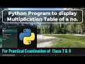 Annual Exam Practical - 2024 TOUCHPAD Class 8 Class 7 Python coding hub mul table