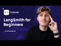 LangSmith Tutorial - LLM Evaluation for Beginners