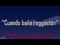 Cuando baila reggaetón Tego calderón, Yandel Letra/Lyrics