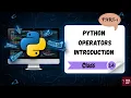 Introduction to Python Operators PART-1 Class-14 EASY CODE HUB