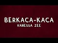 Berkaca-kaca - Vanessa Zee Lyrics