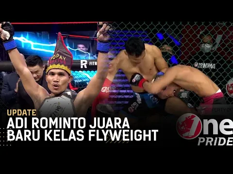 Luar Biasa! Adi Rominto Berhasil Raih Sabuk Flyweight dari Rama Supandhi | One Pride Update