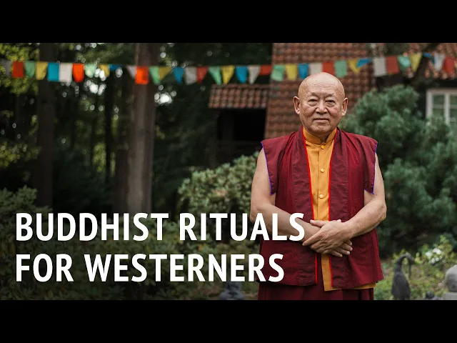 Buddhist Rituals for Westerners | Drikung Chetsang Rinpoche