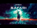Download Lagu Serena - Safari (Deep House) | Lyrics