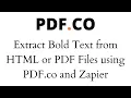 Extract Bold Text from HTML or PDF Files using PDF co and Zapier