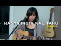 Download Lagu HANYA INGIN KAU TAHU - REPVBLIK (COVER BY SASA TASIA)