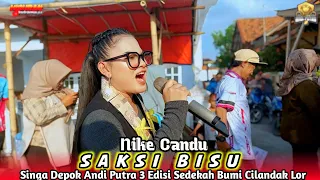 saksi bisu voc nike candu ft andi putra 3 sedekah bumi cilandak lor