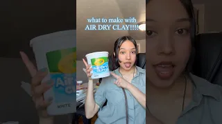 air dry clay ideas