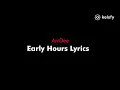 ArrDee  - Early Hours Lyrics