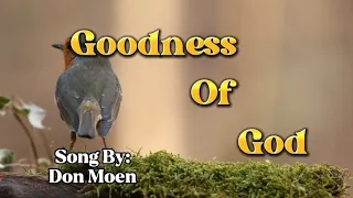 Goodness of God - Don Moen feat Rachel Robinson  ( Lyrics and Bible Verse)