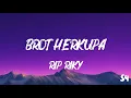 Brotherkupa - RIP RIKY (Lyrics)