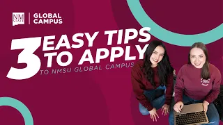 3 Easy Tips to Apply to NMSU Global Campus