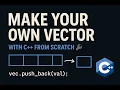 How to Create Your Own Vector Class in C