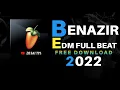 Lagu Benazir Edm Butto Full Beat | By Dj Sai Tpl - 2022