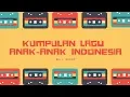 Download Lagu Lagu Anak Indonesia Taman Kanak-kanak Full Album