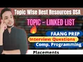 Best Resources for Linked List Linked List Interview Questions DSA Data Structures Algorithm