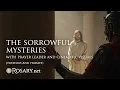 Holy Rosary - Sorrowful Mysteries