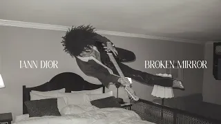 iann dior - BROKEN MIRROR