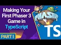Making your First Phaser 3 Game in TypeScript - Part 1